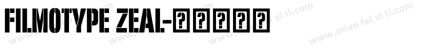 Filmotype Zeal字体转换
